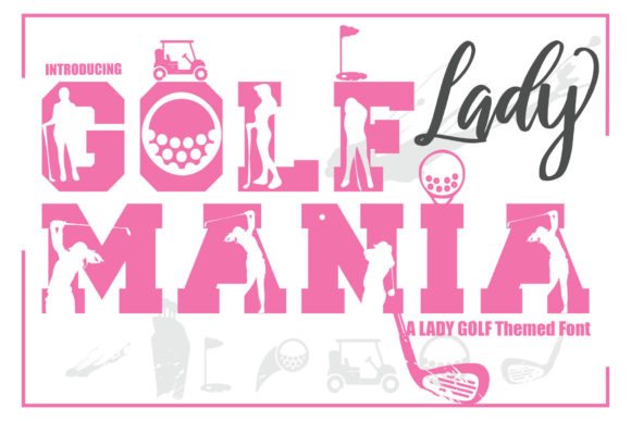 Golf Mania Lady: A Bold Display Font for Dynamic Designs